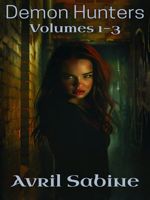 cover image of Demon Hunters, Volumes 1-3